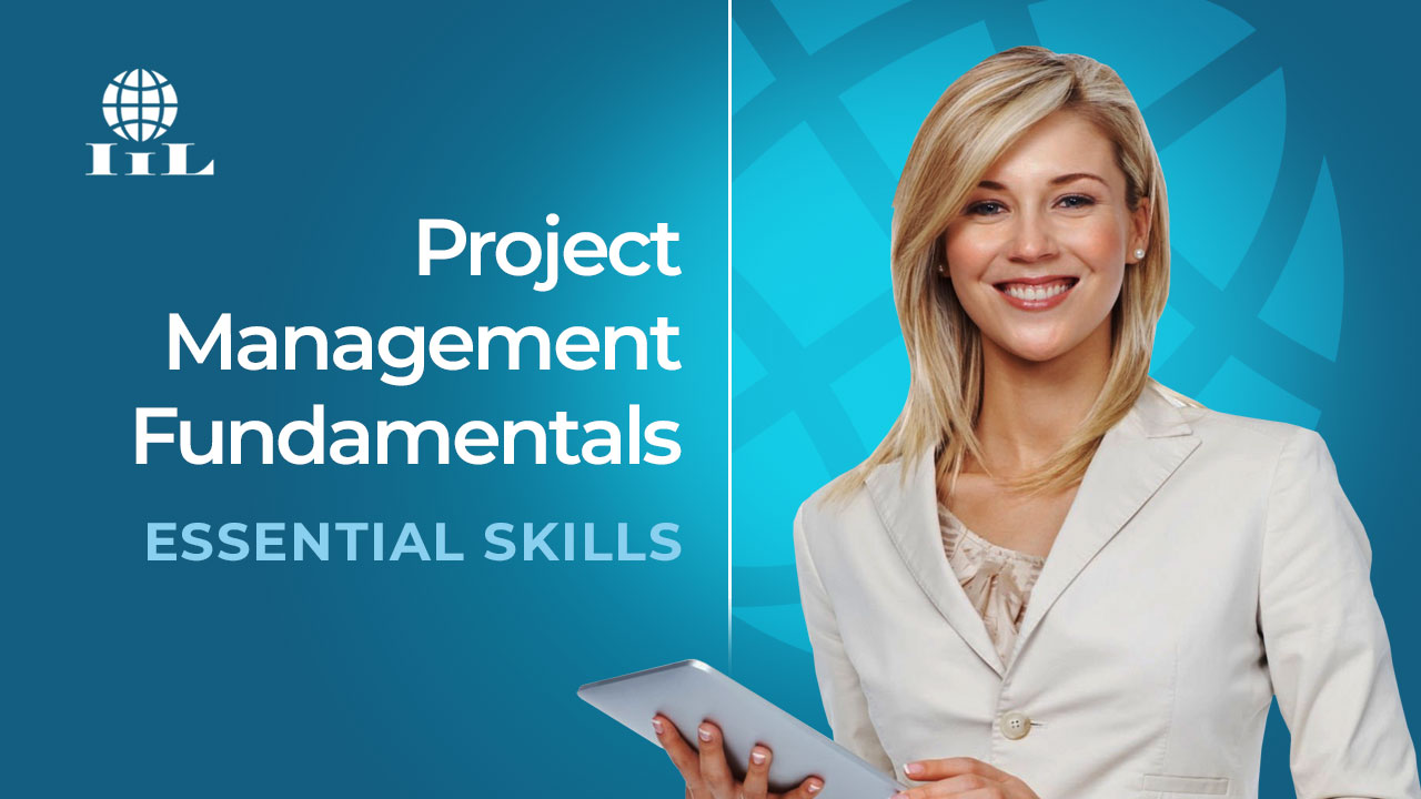 Project Management Fundamentals  | Essential Skills